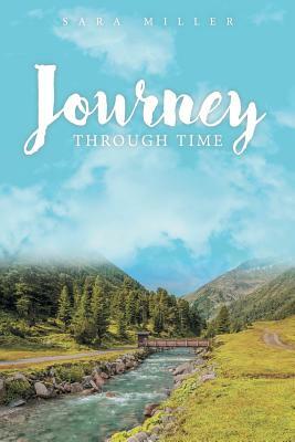 Journey Through Time by Sara Miller
