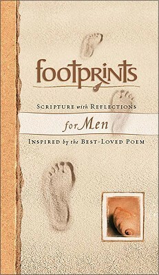 Footprints Scripture with Reflections for Men: Inspired by the Best-Loved Poem by Margaret Fishback Powers