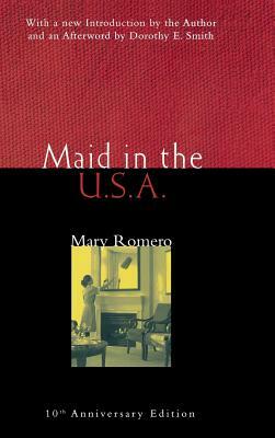 Maid in the USA: 10th Anniversary Edition by Mary Romero