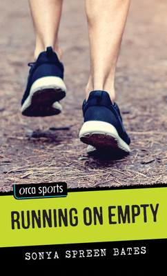 Running on Empty by Sonya Spreen Bates