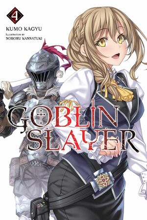 Goblin Slayer, Vol. 4 by Kumo Kagyu