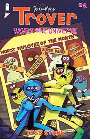 Trover Saves the Universe #2 by Tess Stone