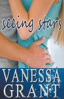 Seeing Stars by Vanessa Grant