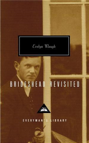 Brideshead Revisited by Evelyn Waugh