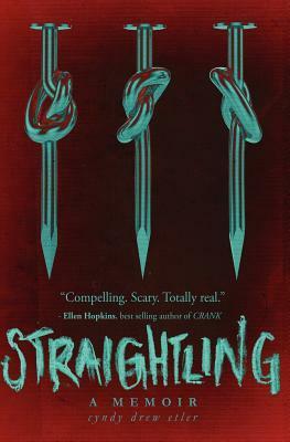 Straightling by Cyndy Drew Etler