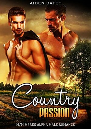 Country Passion by Aiden Bates