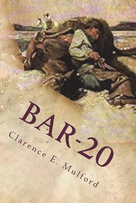 Bar-20 by Clarence E. Mulford