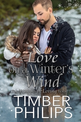 Love On A Winter's Wind by Timber Philips