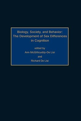 Biology, Society, and Behavior: The Development of Sex Differences in Cognition by 
