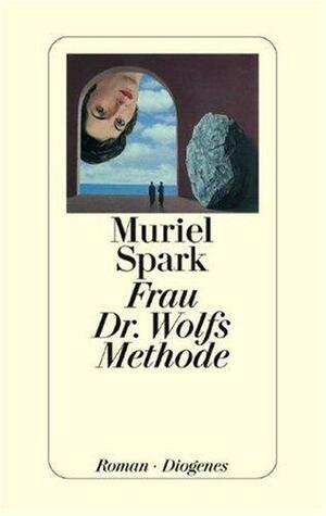 Frau Dr. Wolfs Methode by Muriel Spark