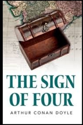 The Sign of Four Illustrated by Arthur Conan Doyle