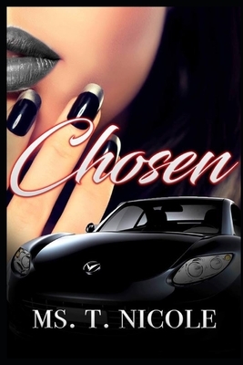 Chosen: A Story of Love (Novella) by T. Nicole