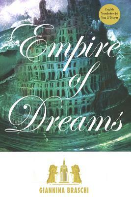 Empire of Dreams by Giannina Braschi