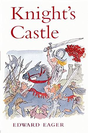 Knight's Castle by Edward Eager / N. M. Bodecker Ilustrador