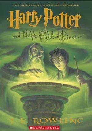 Harry Potter and the Half Blood Prince by J.K. Rowling