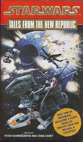 Star Wars: Tales from the New Republic by P Schweihofer, P Schweihofer