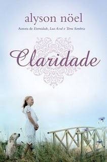 Claridade by Alyson Noël