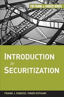 Introduction to Securitization by Vinod Kothari, Frank J. Fabozzi