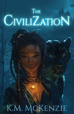 The Civilization by K. M Mckenzie