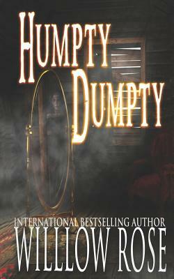 Humpty Dumpty by Willow Rose