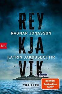 Reykjavík: Thriller by Katrín Jakobsdóttir, Ragnar Jónasson