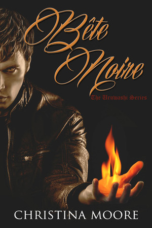 Bete Noire by Christina Moore