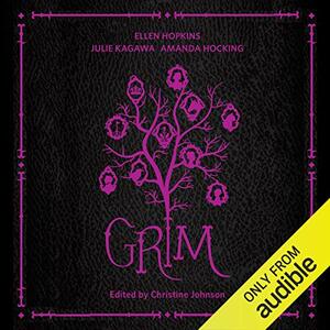 Grim by Ellen Hopkins, Julie Kagawa, Amanda Hocking