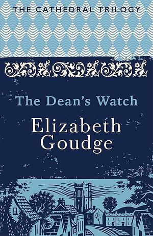 The Dean's Watch by Elizabeth Goudge