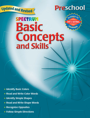 Basic Concepts and Skills, Grade Preschool by School Specialty Publishing
