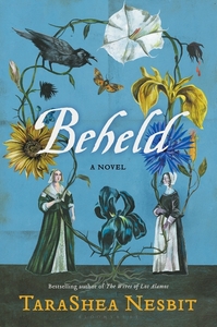 Beheld by TaraShea Nesbit