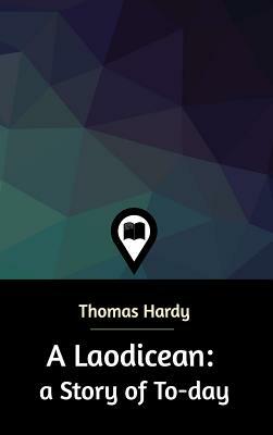 A Laodicean by Thomas Hardy