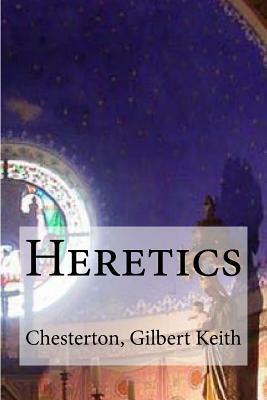 Heretics by G.K. Chesterton