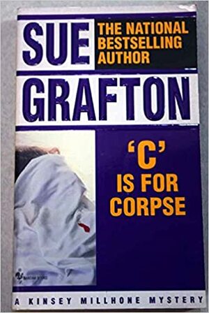 Kinsey Milhone Omnibus: A Is For Alibi, B Is For Burglar, C Is For Corpse by Sue Grafton