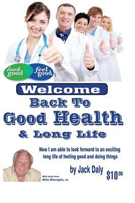 Back to Good Health by Mike Bisceglia, Jack Daly