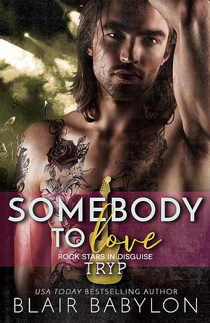 Somebody to Love by Blair Babylon