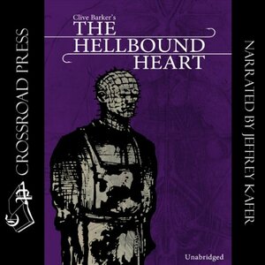 The Hellbound Heart by Clive Barker
