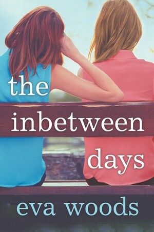 The Inbetween Days by Eva Woods