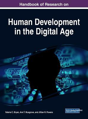 Handbook of Research on Human Development in the Digital Age by 