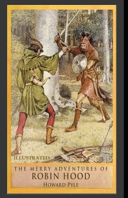 The Merry Adventures of Robin Hood Illustrated by Howard Pyle