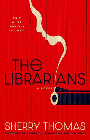 The Librarians by Sherry Thomas