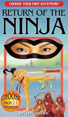 Return of the Ninja by Jay Leibold