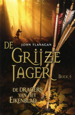 De Dragers van het Eikenblad by Laurent Corneille, John Flanagan