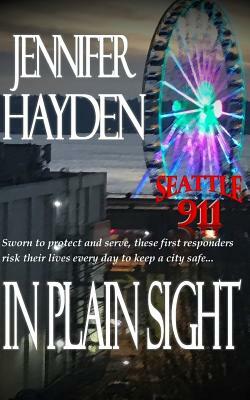 In Plain Sight by Jennifer Hayden