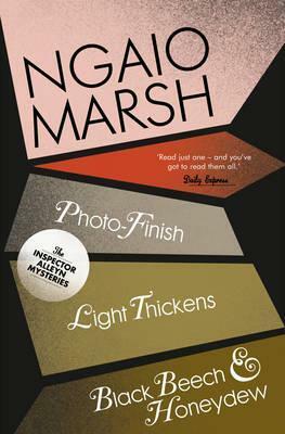 Photo-Finish / Light Thickens / Black Beech and Honeydew by Ngaio Marsh
