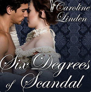 Six Degrees of Scandal by Caroline Linden