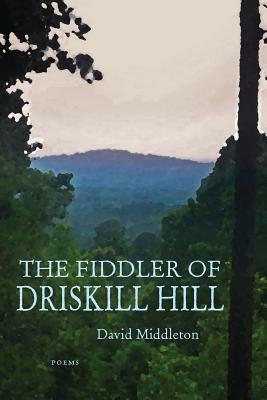 Fiddler of Driskill Hill by David Middleton