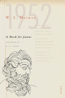 A Mask for Janus by W. S. Merwin