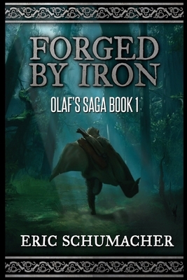 Forged By Iron by Eric Schumacher