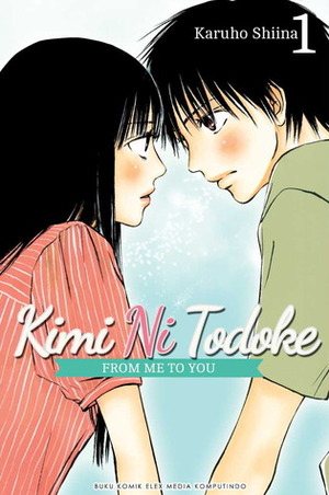Kimi ni Todoke : From Me to You Vol. 1 by Karuho Shiina