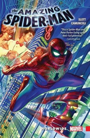 Amazing Spider-Man: Worldwide, Vol. 1 by Anthony Holden, Jose Molina, Jordie Bellaire, Greg Smallwood, Paco Díaz, Cory Smith, Mike Hawthorne, Jason Aaron, Matteo Buffagni, Marte Gracia, Mary Wilshire, Pier Ronchetti, Simone Bianchi, Christos Gage, Javier Garrón, Stuart Immonen, Cam Smith, David Hein, Dan Slott, Louise Simonson, Giuseppe Camuncoli, Jeph Loeb, Todd Nauck, Alex Ross